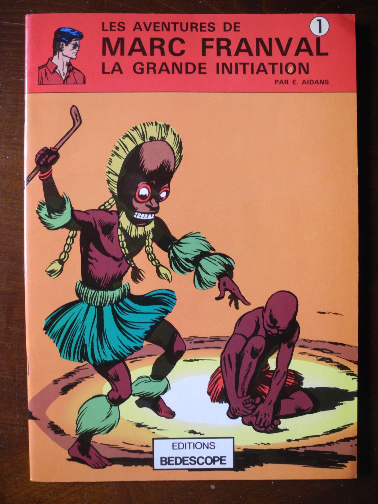 Marc Franval (Les Aventures De) - La Grande Initiation