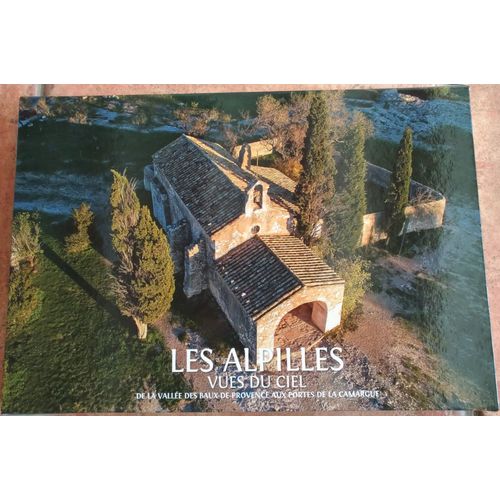 Les Alpilles Vues Du Ciel De La Vallée Des Baux De Provence Aux Portes De La Camargue
