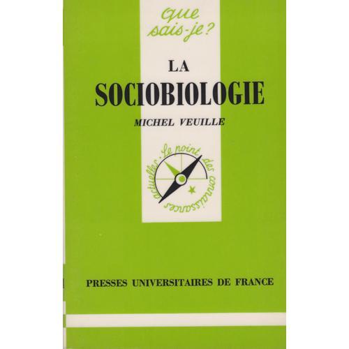 La Sociobiologie