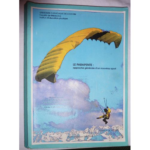 Le Parapente Approche Générale D'un Nouveau Sport