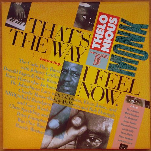 That's The Way I Feel Now - A Tribute To Thelonious Monk