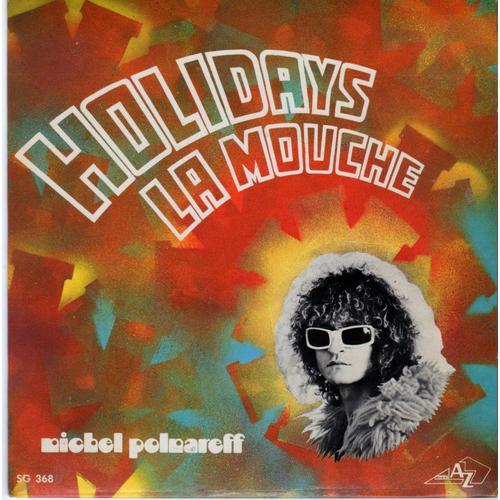 Disque Vinyle 45 T - Michel Polnareff "Holidays" "La Mouche"