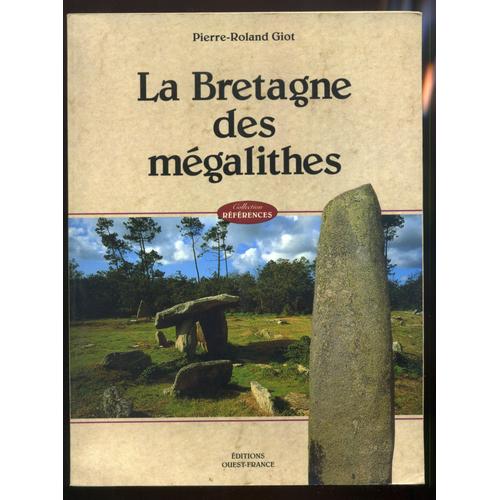 La Bretagne Des Megalithes 