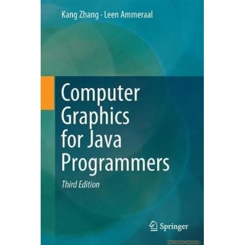 Computer Graphics For Java Programmers