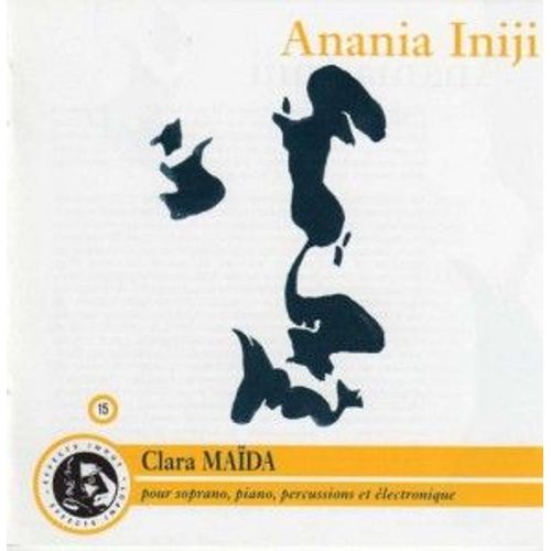 Clara Maida - " Anania Iniji " D H Michaux , Par A Mimmersheim - N Negro - F Daumas 