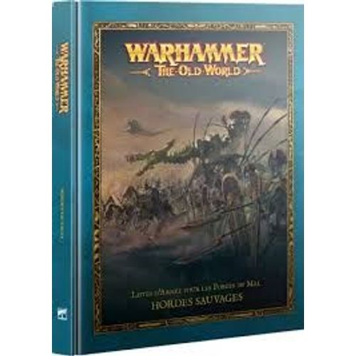 Warhammer The Old World - Hordes Sauvages 05-03