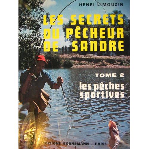 Secrets Du Pecheur De Sandre - Tome 2