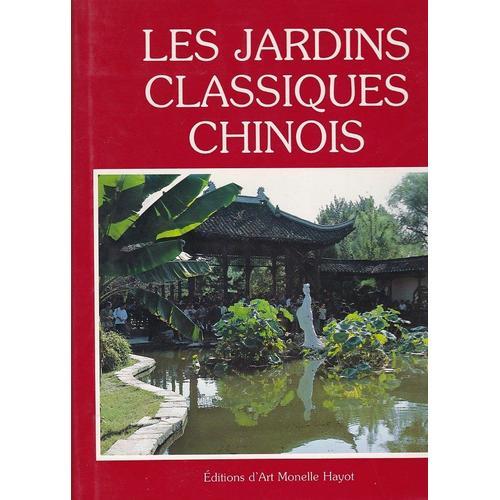 Les Jardins Classiques Chinois