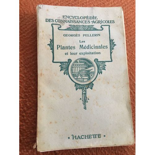 Les Plantes Médicinales Et Leur Exploitation