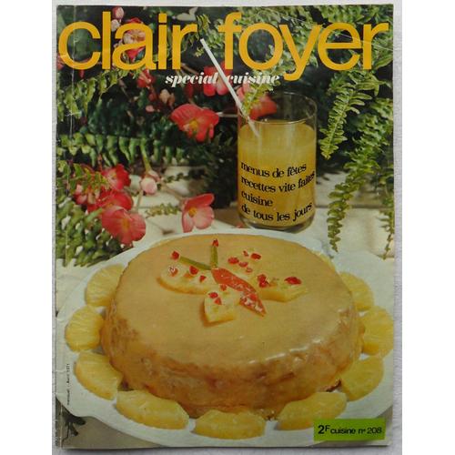 Clair Foyer Spécial Cuisine N° 208 - Avril 1971.