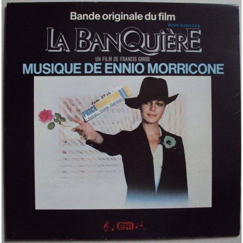 B.O. Du Film De Francis Girod " La Banquière " (Romy Schneider . Daniel Mesguich)