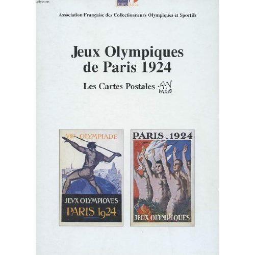 Jeux Olympiques De Paris 1924 : Les Cartes Postales