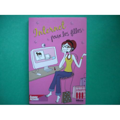 Internet Pour Les Filles - 9782300010897