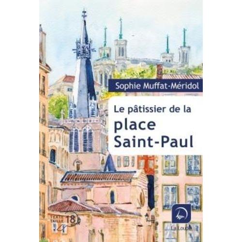 Le Pâtissier De La Place Saint-Paul