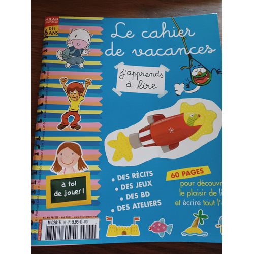 Le Cahier De Vacances - Été 2007 - Dès 6 Ans - J'apprends À Lire