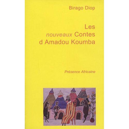 Les Nouveaux Contes D'amadou Koumba