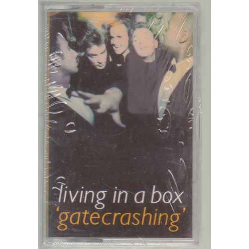 Living In A Box " Gatecrashing "