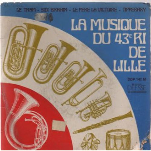 45 Tours La Musique Du 43 Éme Ri De Lille Ddp 142m