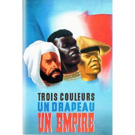 Ww2 - Photo Affiche Vichyste - 3 Couleurs, Un Drapeau, Un Empire