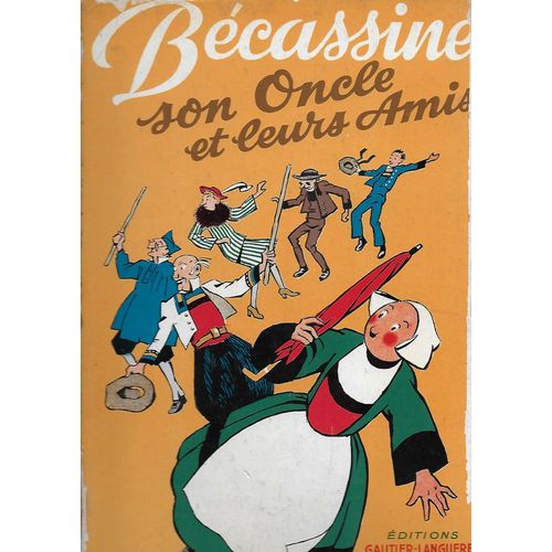 Bécassine Son Oncle Et Leurs Amis
