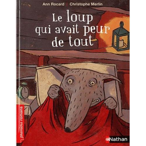 Le Loup Qui Avait Peur De Tout