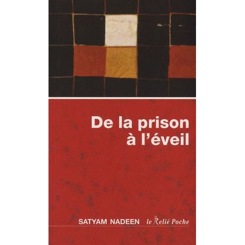 De La Prison À L'éveil