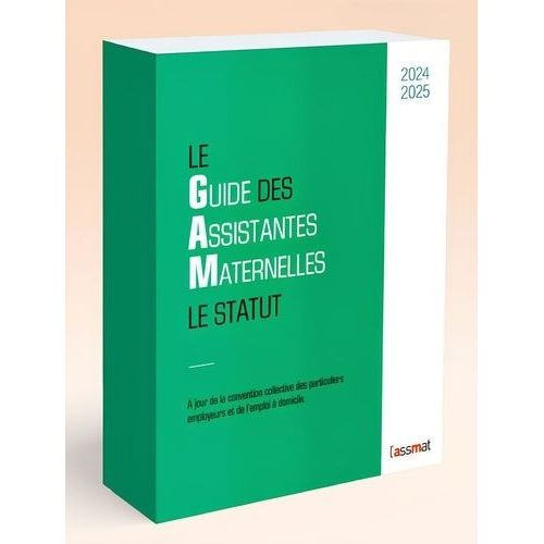 Le Guide Des Assistantes Maternelles - Le Statut