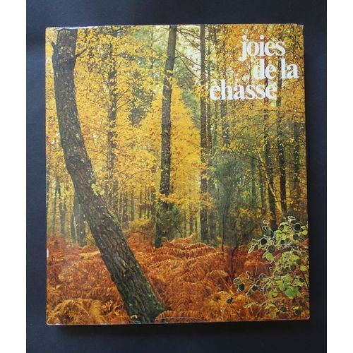 Joies De La Chasse, René Floriot, 1966.