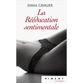 La Rééducation Sentimentale