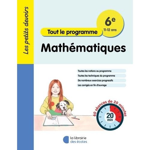 Mathématiques 6e Tout Le Programme - 60 Séances De 20 Minutes