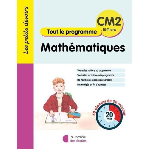 Mathématiques Cm2 Tout Le Programme - 60 Séances De 20 Minutes