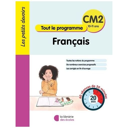 Fran&ccedil;ais Cm2 Tout Le Programme - 60 S&eacute;ances De 20