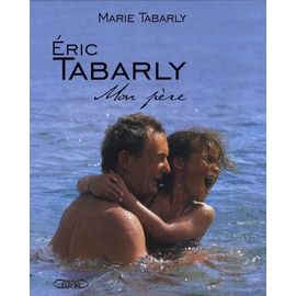 Eric Tabarly - Mon Père