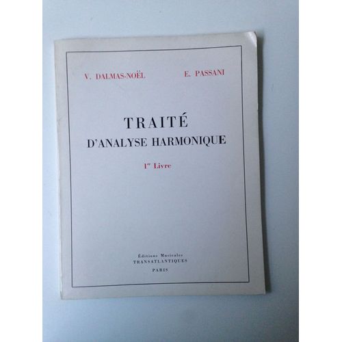 Traité D'analyse Harmonique - 1er Livre
