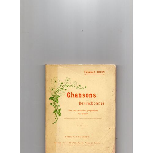 Chansons Berrichonnes - Sur Des Melodies Populaires En Berry