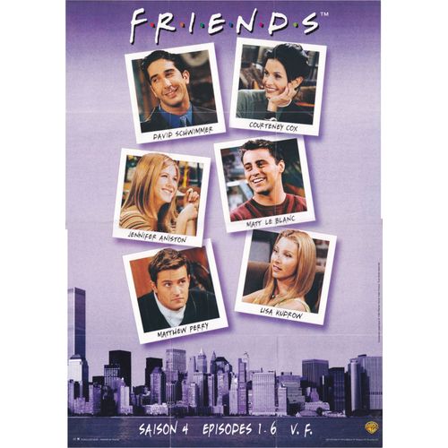 Affichette Friends Saison 4 Épisodes 1 À 6 : Matthew Perry, Lisa Kudrow, Jennifer Aniston, Matt Le Blanc, Davis Schwimmer, Courtney Cox