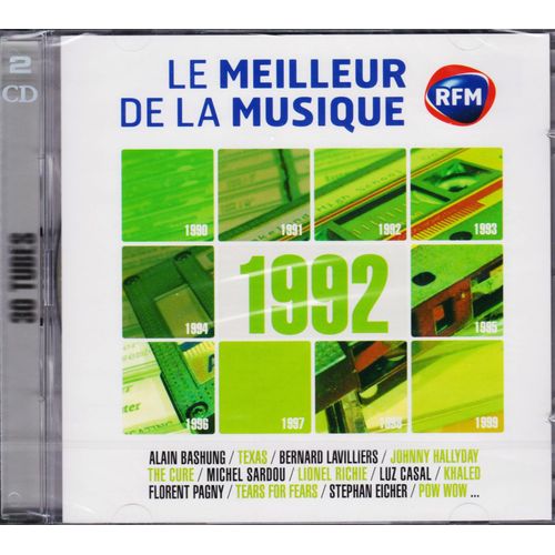 Rfm - Le Meilleur De La Musique - 1992 - Osez Joséphine - Pas D'ami Comme Toi - High - Piensa En Mi - Didi - Finally - Le Lion Est Mort Ce Soir - So What - Sucré Salé - Crucified - 2 Cd - 30 Titres 