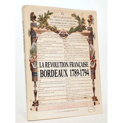 La Révolution Française À Bordeaux, 1789-1794