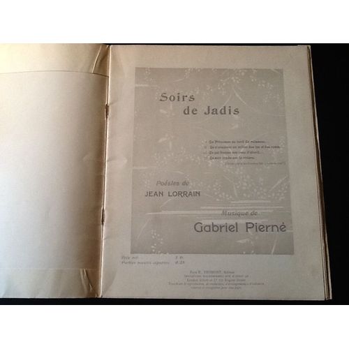 [Sur Des Poemes De Jean Lorrain]  Soirs De Jadis ( Musique De Gabriel Pierné)