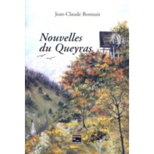 (Littérature Régionaliste) Nouvelles Du Queyras