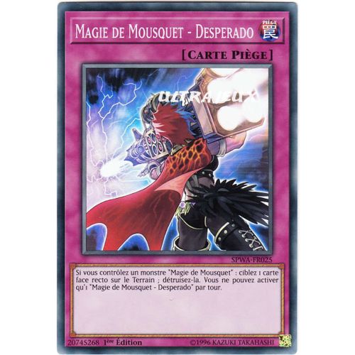 Yu-Gi-Oh! - Spwa-Fr025 - Magie De Mousquet - Desperado - Super Rare