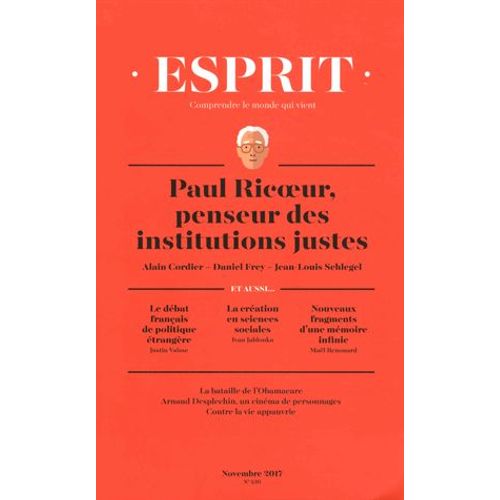 Esprit N° 439, Novembre 2017 - Paul Ricoeur, Penseur Des Institutions Justes