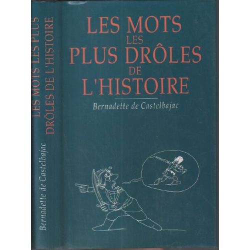 Les Mots Les Plus Drôles De L'Histoire