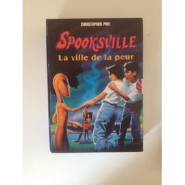 Spooksville La Ville De La Peur - Tome 2