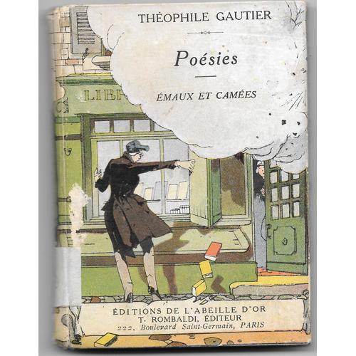 Théophile Gautier. Poésies. Emaux Et Camées