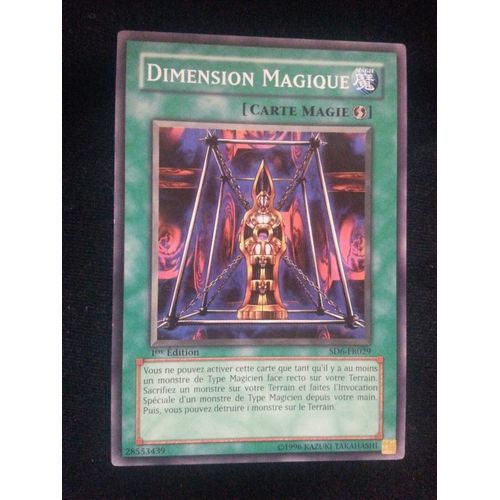 Dimension Magique (Sd6-Fr029) - Commune - Yu-Gi-Oh!