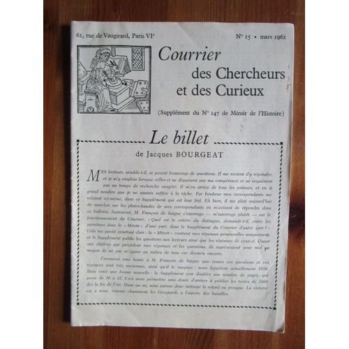 Courrier Des Chercheurs Et Des Curieux N° 15 - Sur Le Terme Commissaire Aux Saisies Vides, Sur La Date Certaine De Naissance De Chacune Des Filles D'agnès Sorel, Sur Ruggiero 1er De Tassis ...