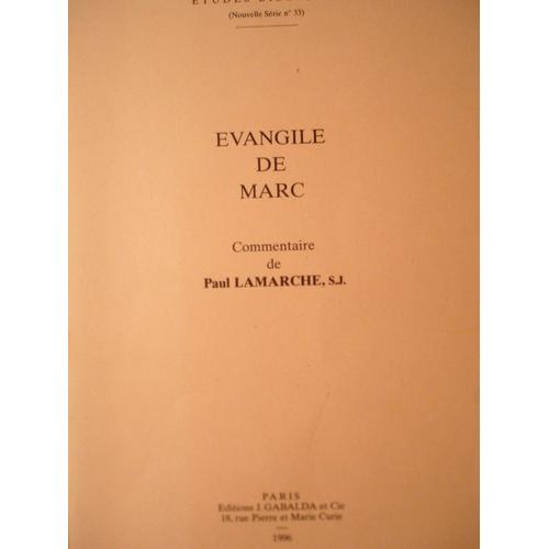 Evangile De Marc, Commentaire De Paul Lamarche, S. J.