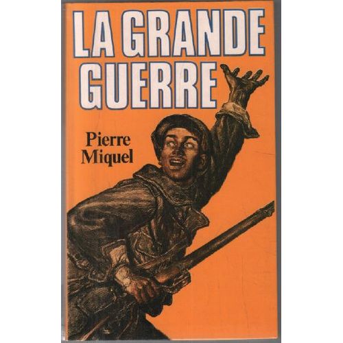 La Grande Guerre
