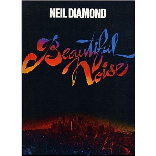 Neil Diamond Beautiful Noise